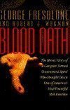 Blood Oath (9780671779054) by George Fresolone; Robert J. Wagman