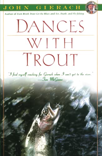 Beispielbild fr Dances with Trout (John Gierach's Fly-Fishing Library) zum Verkauf von WorldofBooks