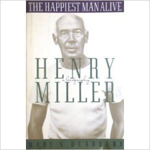 Beispielbild fr The Happiest Man Alive : A Biography of Henry Miller zum Verkauf von Better World Books