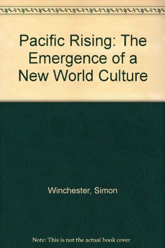 9780671780043: Pacific Rising: The Emergence of a New World Culture [Idioma Ingls]
