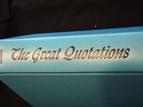 Imagen de archivo de The Great Quotations a la venta por Basement Seller 101