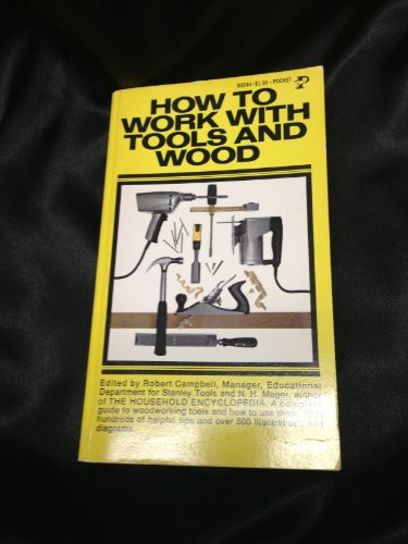 Beispielbild fr How to Work with Tools and Wood zum Verkauf von Wonder Book