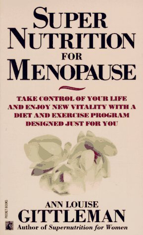 Beispielbild fr Supernutrition for Menopause zum Verkauf von Better World Books: West