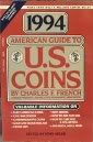 Beispielbild fr 1994 American Guide to U.S. Coins zum Verkauf von HPB-Diamond