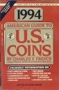 Imagen de archivo de 1994 American Guide to U.S. Coins a la venta por HPB-Diamond