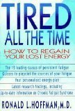 9780671781392: Tired All the Time: How to Regain Your Lost Energy