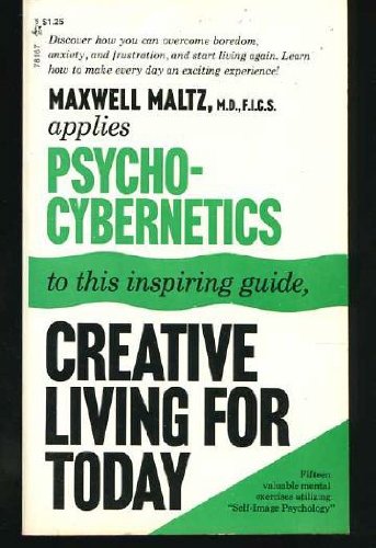 Beispielbild fr Psycho-Cybernetics : A New Way to Get More Living Out of Life zum Verkauf von Vashon Island Books