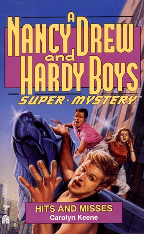 Beispielbild fr Hits and Misses (Nancy Drew Hardy Boys Super Mysteries #16) zum Verkauf von Books of the Smoky Mountains