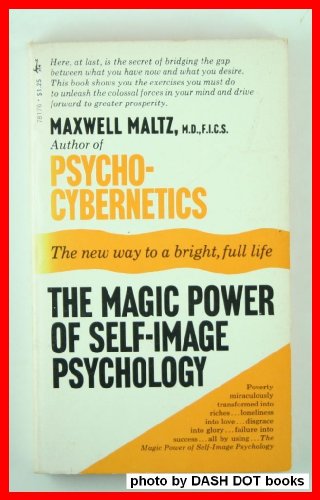 Imagen de archivo de The Magic Power of Self-image Psychology a la venta por ThriftBooks-Atlanta