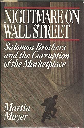 Beispielbild fr Nightmare on Wall Street: Salomon Brothers and the Corruption of the Marketplace zum Verkauf von ThriftBooks-Atlanta