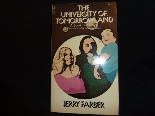 9780671782139: Title: The university of tomorrowland A book of essays