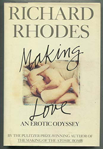 Beispielbild fr Making Love: An Erotic Odyssey zum Verkauf von Wonder Book