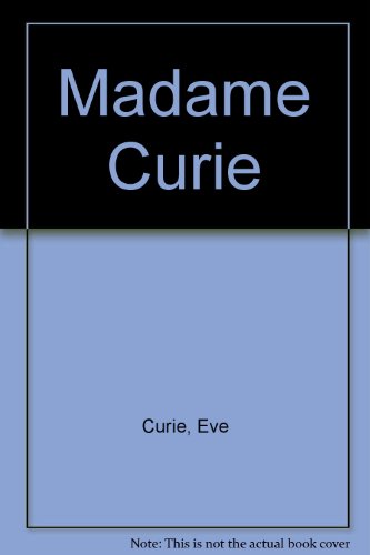 Stock image for Madame Curie for sale by Readers Cove Used Books & Gallery