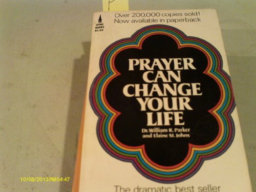 Beispielbild fr Prayer Can Change Your Life zum Verkauf von ThriftBooks-Dallas