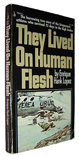 Beispielbild fr They Lived on Human Flesh zum Verkauf von ThriftBooks-Dallas