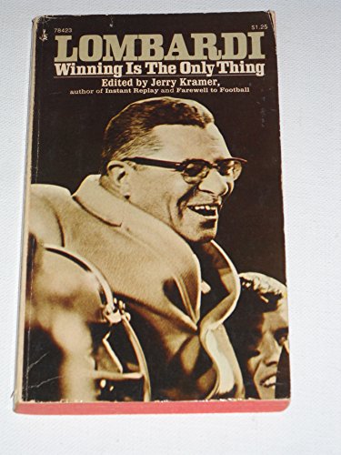 9780671784232: Title: Lombardi Winning Is The Only Thing