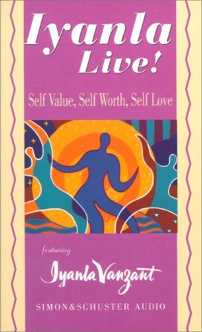 9780671784812: Iyanla Live!: Self-Value, Self-Worth and Self-Love