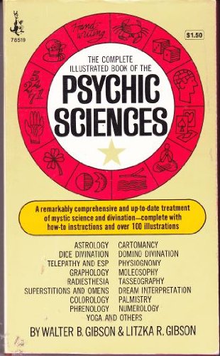 9780671785192: The Complete Illustrated Book of the Psychic Sciences [Taschenbuch] by Gibson...