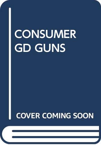 9780671785727: Title: Consumer Gd Guns