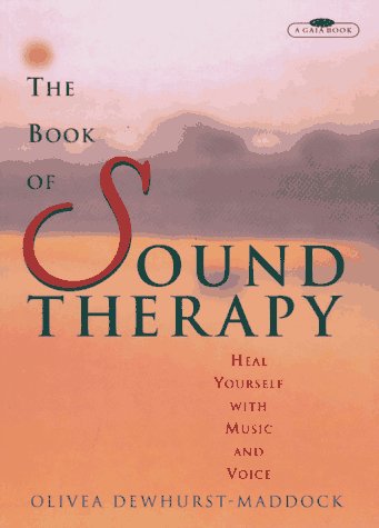 Imagen de archivo de Book of Sound Therapy a la venta por Ergodebooks