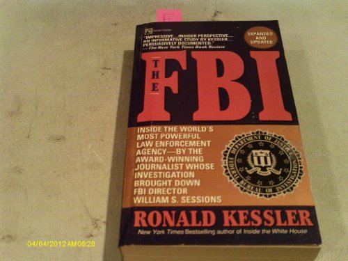 Beispielbild fr The FBI: Inside the World's Most Powerful Law Enforcement Agency zum Verkauf von BookHolders