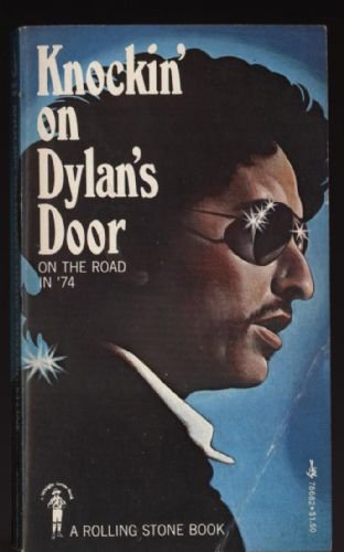 9780671786823: Knockin' on Dylan's Door: On the Road in 74