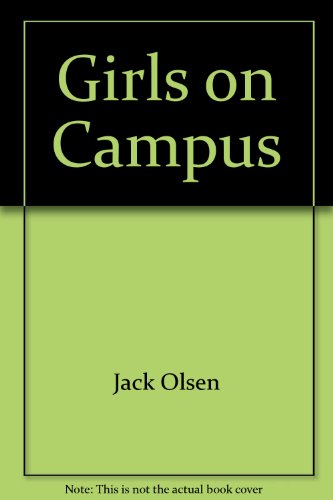 Girls on Campus (9780671787325) by Olsen, Jack