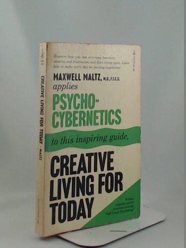 Stock image for CREATiVE LIVING FOR TODAY for sale by Ed Buryn Books