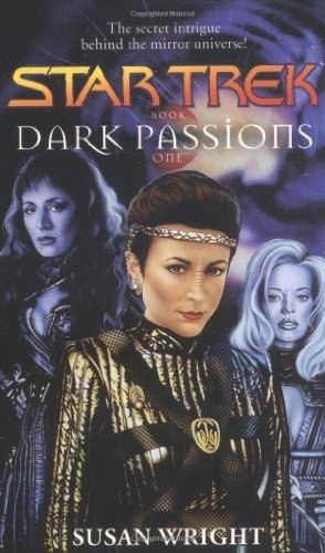 Dark Passions Book One of Two (Star Trek) (9780671787851) by Wright, Susan