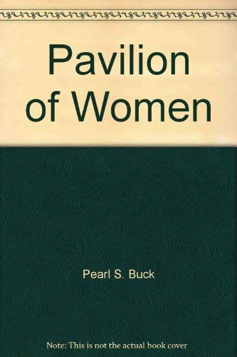 Pavilion of Women (9780671788056) by Pearl S. Buck