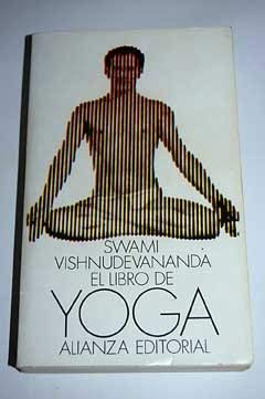 Stock image for The Complete Illustrated Book of Yoga for sale by Wonder Book