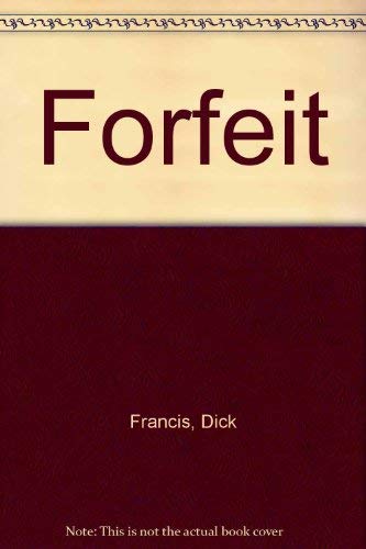 Stock image for Forfeit for sale by Half Price Books Inc.
