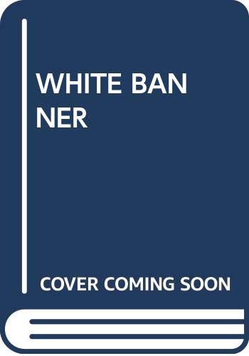 9780671788926: White Banners