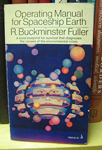 Immagine dell'editore per Operating Manual for Spaceship Earth venduto da Bay Used Books