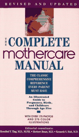 9780671789787: The Complete Mothercare Manual: An Illustrated Guide to Pregnancy, Birth and Childcare through Age Five