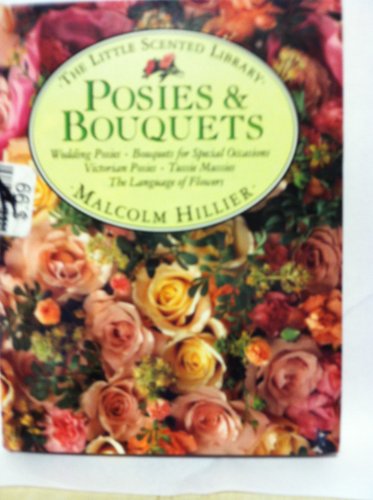 Stock image for Little Scented Library: Posies and Bouquets for sale by ThriftBooks-Atlanta