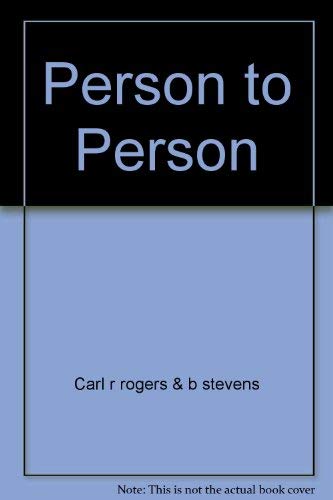 Imagen de archivo de Person to Person: the problem of being human - a new trend in psychology a la venta por Ed Buryn Books