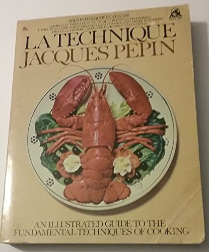 Stock image for La Technique: An Illustrated Guide to the Fundamental Techniques of Cooking for sale by HPB Inc.