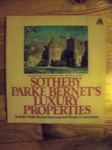 Beispielbild fr Sotheby Parke Bernet's Luxury Properties zum Verkauf von Better World Books