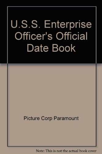 Stock image for The U. S. S. Enterprise Officer's Official Date Book for sale by HPB-Emerald