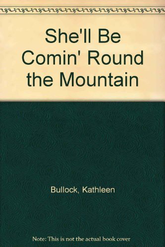 9780671791537: She'll Be Comin' Round the Mountain