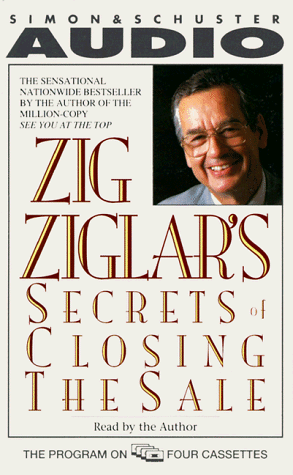 Beispielbild fr Zig Ziglar's Secrets of Closing the Sale/Audio Cassettes zum Verkauf von The Yard Sale Store