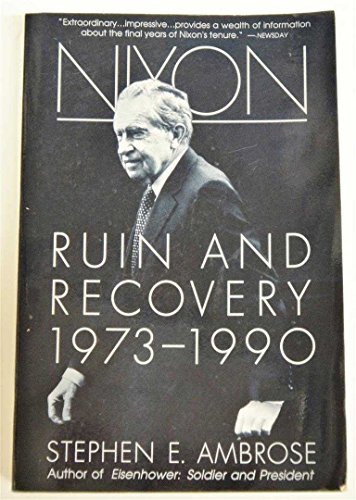 Beispielbild fr Nixon : Ruin and Recovery, 1973-1990 zum Verkauf von Better World Books