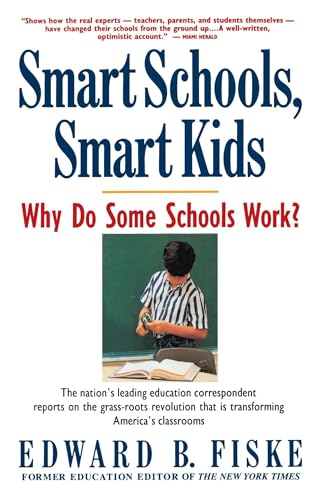 Beispielbild fr Smart Schools, Smart Kids: Why Do Some Schools Work? zum Verkauf von SecondSale