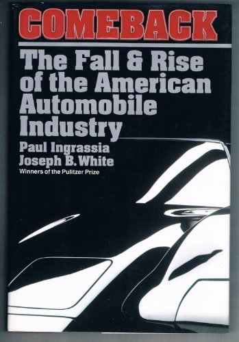 Beispielbild fr Comeback: The Fall & Rise of the American Automobile Industry zum Verkauf von Gulf Coast Books