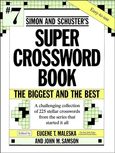 Beispielbild fr Simon &amp; Schuster Super Crossword Puzzle Book #7 zum Verkauf von Blackwell's