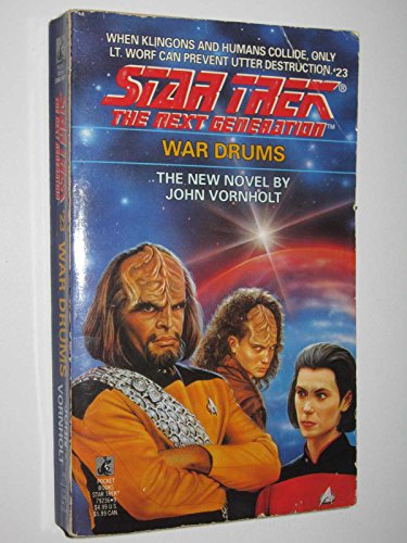 Imagen de archivo de War Drums (Star Trek The Next Generation, No 23) a la venta por Jenson Books Inc