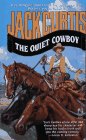 Imagen de archivo de The Quiet Cowboy a la venta por Better World Books