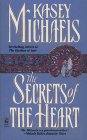 The Secrets of the Heart (9780671793418) by Michaels, Kasey