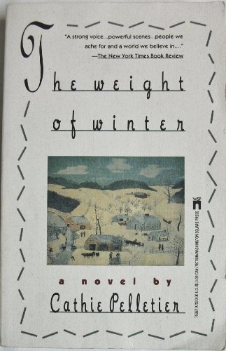 Beispielbild fr The Weight of Winter zum Verkauf von Better World Books